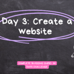 Day 3: Create a website